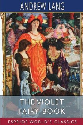 Cover of The Violet Fairy Book (Esprios Classics)