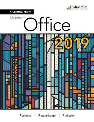 Cover of Benchmark Series: Microsoft Office 365, 2019 Edition