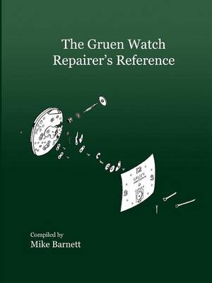 Book cover for The Gruen Watch Repairer's Reference