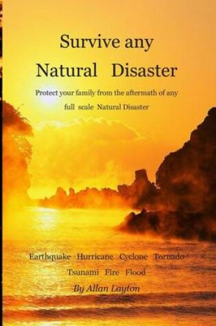 Cover of Survive any Natural Disaster