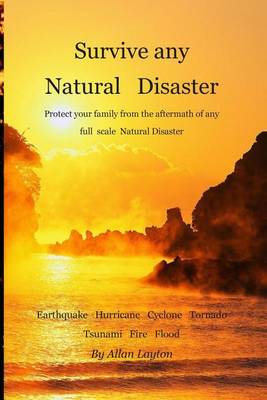 Book cover for Survive any Natural Disaster