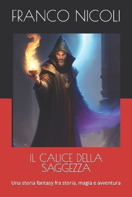 Book cover for Il Calice Della Saggezza