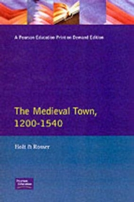 Cover of The Medieval Town in England 1200-1540