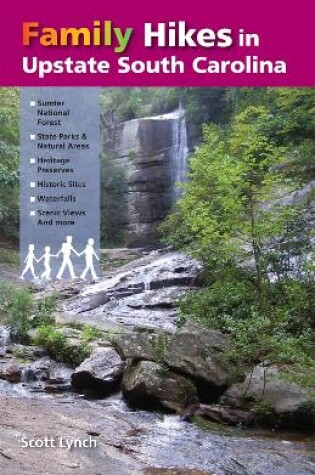 Cover of Family Hikes in Upstate South Carolina