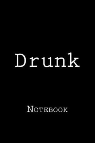 Cover of Drunk