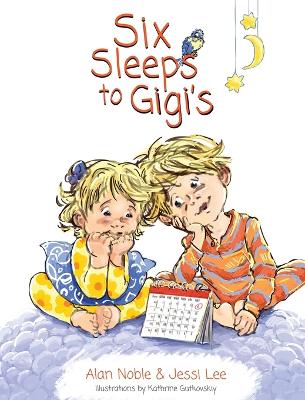 Cover of Six Sleeps to Gigi's