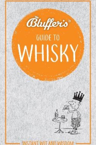 Cover of Bluffer's Guide to Whisky