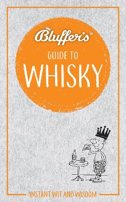 Book cover for Bluffer's Guide to Whisky