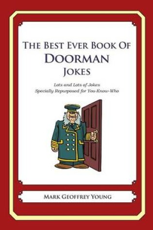 Cover of The Best Ever Book of Doorman Jokes