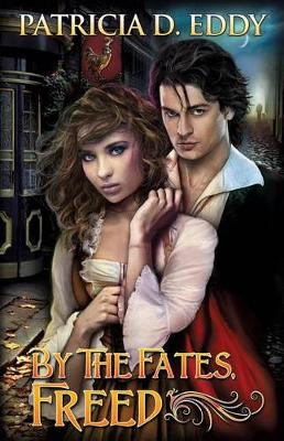 Book cover for By the Fates, Freed