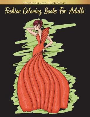Cover of Fashion Coloring Books for Adults