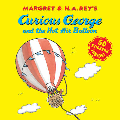 Book cover for Curious George and the Hot Air Balloon: Contains Stickers