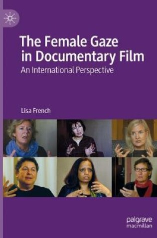Cover of The Female Gaze in Documentary Film