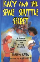Book cover for Kacy and the Space Shuttle Secret
