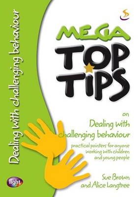 Book cover for Mega Top Tips on Dealing with Challenging Behaviour