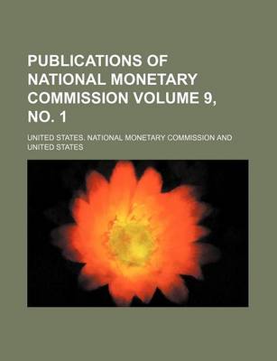 Book cover for Publications of National Monetary Commission Volume 9, No. 1