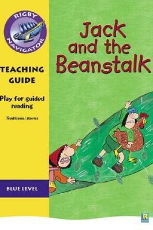 Cover of Navigator Plays: Year 5 Blue Level Jack and the Beanstalk Teacher Notes