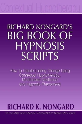 Book cover for Richard NongardOs Big Book of Hypnosis Scripts