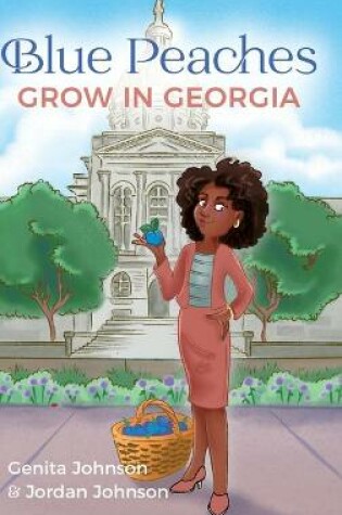 Cover of Blue Peaches Grow In Georgia