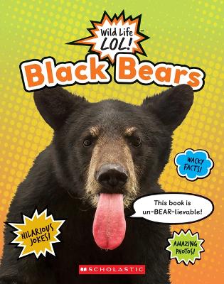 Book cover for Black Bears (Wild Life Lol!)