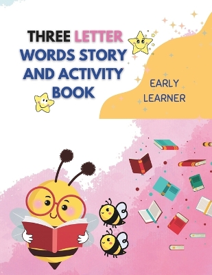 Book cover for Three Letter Words Story and Activity Book