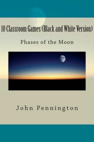 Cover of 10 Classroom Games (Black and White Version)