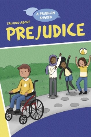 Cover of A Problem Shared: Talking About Prejudice