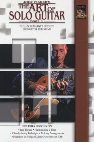 Cover of The Art of Solo Guitar Book 1