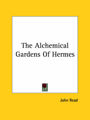 Book cover for The Alchemical Gardens of Hermes