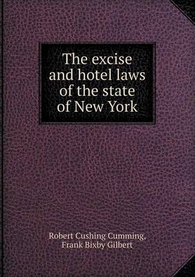 Book cover for The excise and hotel laws of the state of New York