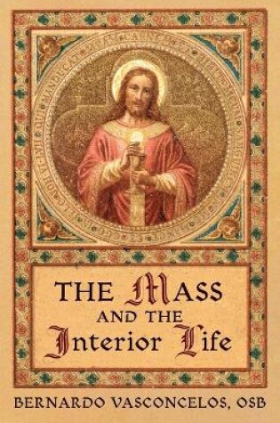 Cover of The Mass and The Interior Life