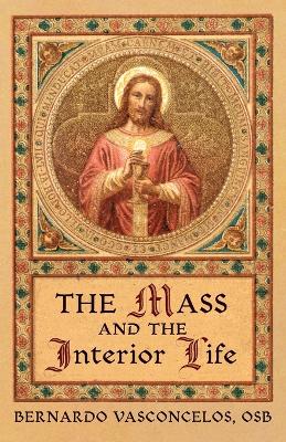 Cover of The Mass and The Interior Life