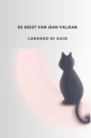 Cover of De geest van Jean Valjean