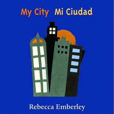 Book cover for My City/ Mi Ciudad