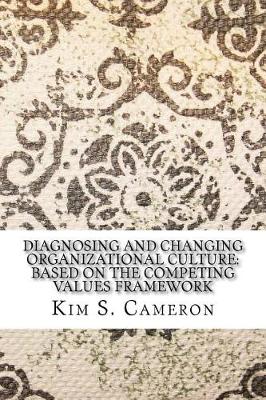 Book cover for Diagnosing and Changing Organizational Culture