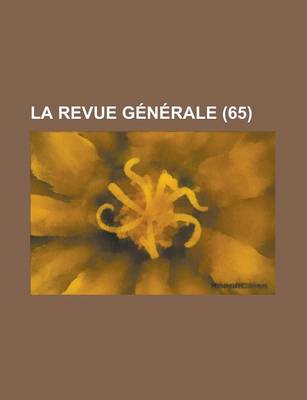 Book cover for La Revue Generale (65)