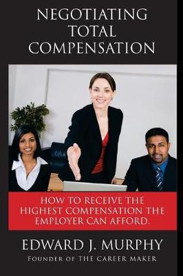 Book cover for Negotiating Total Compensation