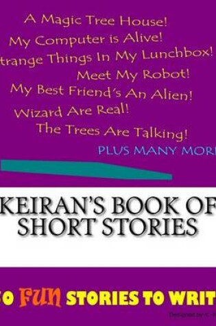 Cover of Keiran's Book Of Short Stories