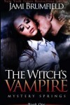 Book cover for The Witch's Vampire
