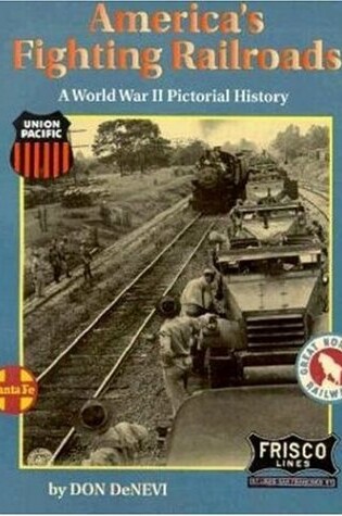 Cover of America's Fighting Railroads