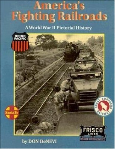 Book cover for America's Fighting Railroads