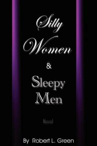 Cover of Silly Women and Sleepy Men