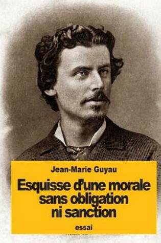 Cover of Esquisse d'une morale sans obligation ni sanction