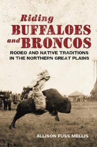 Cover of Riding Buffaloes and Broncos