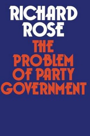 Cover of The Problem of Party Government