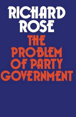 Book cover for The Problem of Party Government