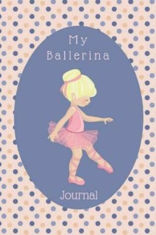 Cover of My Ballerina Journal