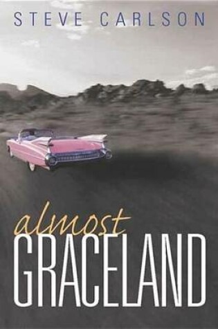 Cover of Almost Graceland