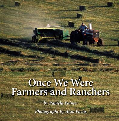 Book cover for Once We Were Farmers and Ranchers