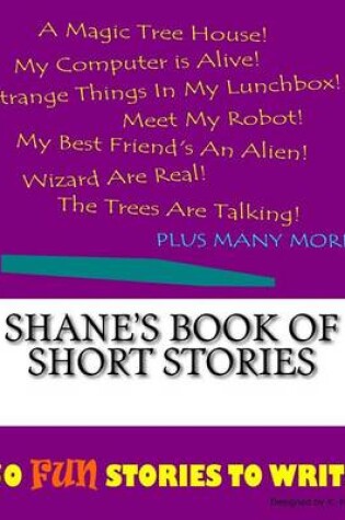 Cover of Shane's Book Of Short Stories